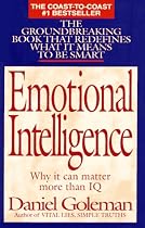 Emotional Intelligence: Why It Can Matter More Than IQ