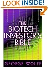 The Biotech Investor's Bible