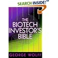 The Biotech Investor's Bible