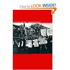 West-Bloc Dissident: A Cold War Political Memoir