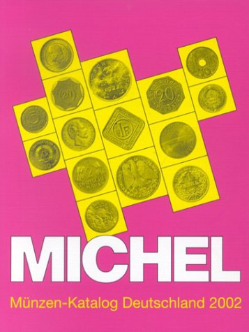 Schwaneberger Michel M&uuml;nzen-Katalog Deutschland 2002