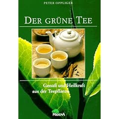 Das neue Buch vom gr�nen Tee