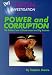 Power and Corruption (Investigations)