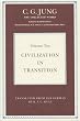 Civilization in Transition (Collected Works of C. G. Jung)