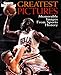 Sports Illustrated Greatest Pictures: Memorable Images from Sports History
