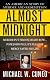 Almost Midnight: An American Story of Murder And Redemption (St. Martin's True Crime Library)