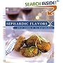 Sephardic Flavors: Jewish Cooking of the Mediterranean