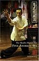 The Spirit of the Five Animals