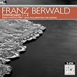 Franz Berwald: Symphonies Nos. 1-4
