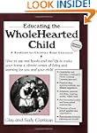 Educating the Wholehearted Child