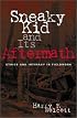 Sneaky Kid and Its Aftermath: Ethics and Intimacy in Fieldwork