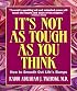 It's Not As Tough As You Think: How to Smooth Out Life's Bumps