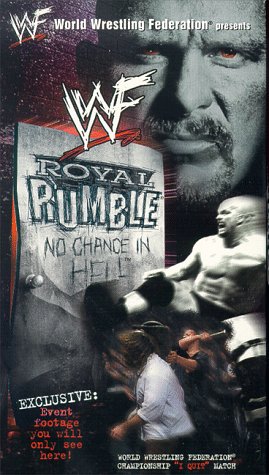 WWE Royal Rumble 1999 - No Chance In Hell