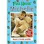 Bunk 3, Teddy and Me (Full House Michelle)