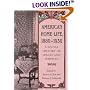 American Home Life, 1880-1930: A Social History of Spaces and Services