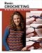 Book Basic Crocheting: All the Skills and Tools You Need to Get Started (Stackpole Basics)