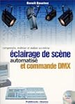 Eclairage de sc�ne et commande DMX (a...