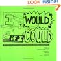 I Would If I Could: A Teenager's Guide to ADHD/Hyperactivity
