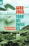 T&ouml;rn ins ewige Eis - Mit Sposmoker II im S&uuml;datlantik. - Gerd Engel