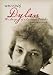 Writing Dylan: The Songs of a Lonesome Traveler