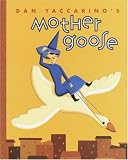 Dan Yaccarino's Mother Goose (Golden Classics)