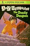 The Deadly Dungeon (A Stepping Stone Book(TM))