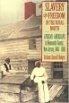 Slavery and Freedom in the Rural North: African Americans in Monmouth County, New Jersey, 1665-1865