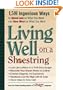 Yankee Magazine's Living Well on a Shoestring: 1,501 Ingenious Ways to Spend Less for What You Need and Have More for What You Want