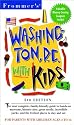 Frommer's Washington, D.C., With Kids (Frommer's Family Travel Guides)