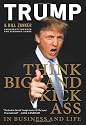 Think Big and Kick Ass: In business and life