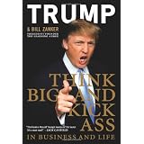 Think BIG and Kick Ass in Business and Life (Hardcover)
