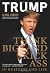 Think BIG and Kick Ass in Business and Life