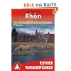 Rh�n: 50 ausgew�hlte Wanderungen und Spazierg�nge rund um Fulda, H�nfeld, Bad Salzungen, Meiningen, Bad Br�ckenau