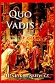 Quo Vadis by Henryk Sienkiewicz