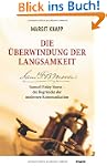 Die �berwindung der Langsamkeit. Samu...