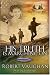 Book His Truth Is Marching On: A World War II Novel