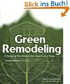 Green Remodeling: Changing the World One Room at a Time