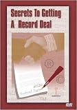Secrets To Getting A Record Deal