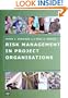 Risk Management In Project Organisations (Construction Management)
