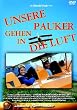 Unsere Pauker gehen in die Luft