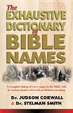 The Exhaustive Dictionary of Bible Names