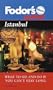 Fodor's Pocket Islanbul, 1st Edition: What to See and Do If You Can't Stay Long (Pocket Guides)