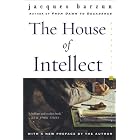 Click here to buy The House of Intellect (Perennial Classics) by  Jacques Barzun.