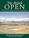 The British Open: A History of Golf's Greatest Championship