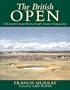The British Open : A Twentieth-Century History of Golf's Greatest Championship