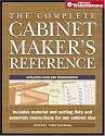 The Complete Cabinetmaker's Reference (Popular Woodworking)