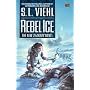 Rebel Ice: A Stardoc Novel