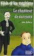 K�vin et les Magiciens, tome 5 : Le Chasseur de sorciers