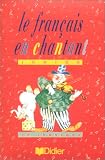 Le fran�ais en chantant (cassette audio)