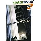 Click here to buy Historians in Public: The Practice of American History, 1890-1970 by  Ian Tyrrell.